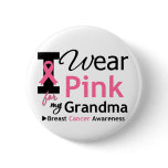 I Wear Pink For My Grandma buttons
