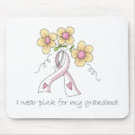 I Wear Pink For My Grandma Mouse Pads