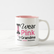 I Wear Pink For My Grandma Mug