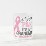 I Wear Pink For My Grandma Mugs