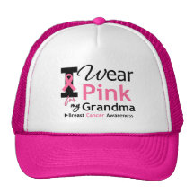 I Wear Pink For My Grandma Trucker Hat