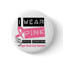 I Wear Pink For My Great Grandma Breast Cancer