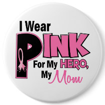 I Wear Pink For My Mom 19 BREAST CANCER