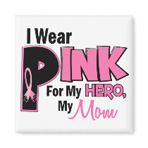 I Wear Pink For My Mom 19 BREAST CANCER