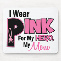 I Wear Pink For My Mom 19 BREAST CANCER