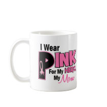 I Wear Pink For My Mom 19 BREAST CANCER Coffee Mug