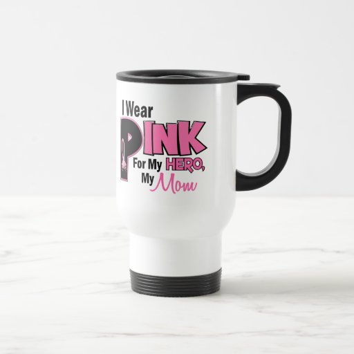 I Wear Pink For My Mom 19 BREAST CANCER Mugs