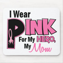 I Wear Pink For My Mom 19 Mousepads