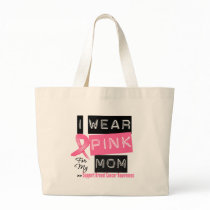 I Wear Pink For My Mom Breast Cancer Canvas Bag