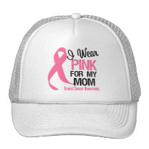 I Wear Pink For My Mom Mesh Hats