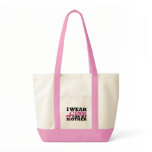 I Wear Pink for my Mother Bag