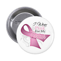 I Wear Pink For My Partner Breast Cancer Awareness