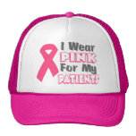 I Wear Pink For My Patients (Version B) Trucker Hats