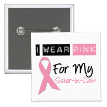 I Wear Pink For My Sister-in-Law
