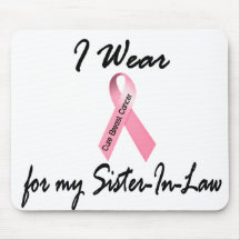 I Wear Pink For My Sister-In-Law 1 Breast Cancer Mouse Pads