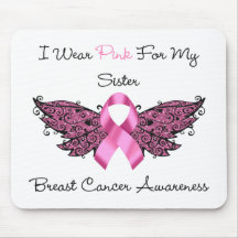 I Wear Pink For My Sister... Mouse Pad