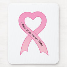 I Wear Pink for My Sister Pink Ribbon Mousepad