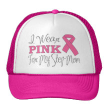 I Wear Pink For My Step-Mom (Pink Ribbon Vers. C) Trucker Hat