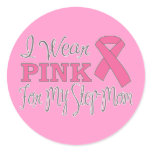 I Wear Pink For My Step-Mom (Pink Ribbon Vers. C) Round Stickers