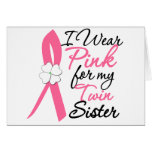 I Wear Pink For My Twin Sister Greeting Cards