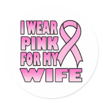 I Wear Pink for My Wife Sticker