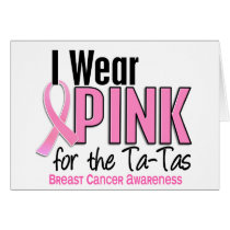I Wear Pink For The Ta-Tas 10 Breast Cancer