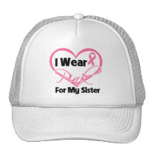 I Wear Pink Heart Ribbon Sister Breast Cancer Hat