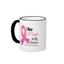 I Wear Pink Ribbon Breast Cancer Sister Mug