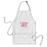 I wear, pink ribbon for breast cancer awareness aprons