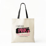 I Wear Pink Ribbon For Breast Cancer bags