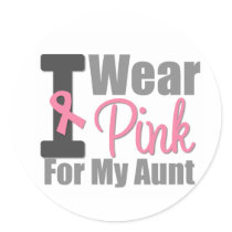 I Wear Pink Ribbon For My Aunt Round Sticker