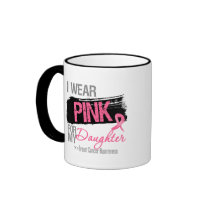 I Wear Pink Ribbon For My Daughter Breast Cancer Coffee Mug