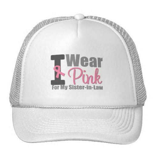 I Wear Pink Ribbon For My Sister-in-Law Mesh Hats