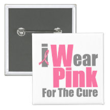 I Wear Pink Ribbon For The Cure