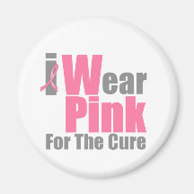 I Wear Pink Ribbon For The Cure Refrigerator Magnet