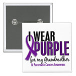 I Wear Purple For Grandmother 10 Pancreatic Cancer Buttons
