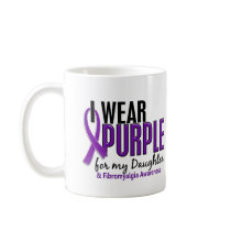 I Wear Purple For My Daughter 10 Fibromyalgia Mugs