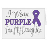 I Wear Purple For My Daughter (Purple Ribbon) Card