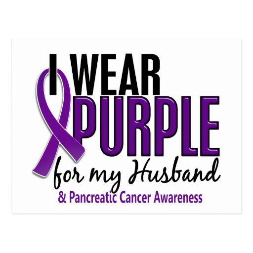 I Wear Purple For My Husband 10 Pancreatic Cancer Post Cards