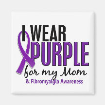 I Wear Purple For My Mom 10 Fibromyalgia Refrigerator Magnet