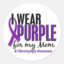 I Wear Purple For My Mom 10 Fibromyalgia Stickers