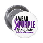 I Wear Purple For My Sister 10 Epilepsy Pinback Buttons