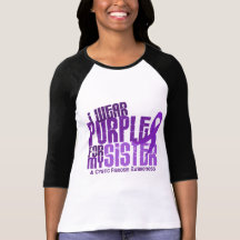 I Wear Purple For My Sister 6.4 Cystic Fibrosis Tee Shirts