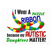 I Wear Puzzle Ribbon For My Daughters 33 AUTISM Post Cards