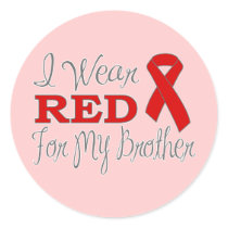I Wear Red For My Brother (Red Ribbon) Sticker