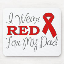 I Wear Red For My Dad (Red Ribbon) Mousepad