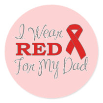 I Wear Red For My Dad (Red Ribbon) Round Stickers