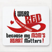 I Wear Red For My Mom 's Heart 33 Mouse Mats