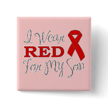 I Wear Red For My Son (Red Ribbon) Pinback Buttons