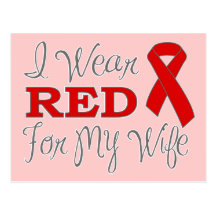 I Wear Red For My Wife (Red Ribbon) Postcards